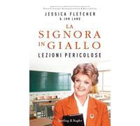 Lezioni pericolose. La signora in giallo