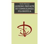 Lezioni private di consulenza filosofica