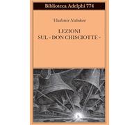 Libri Vladimir Nabokov - Lezioni Sul Don Chisciotte