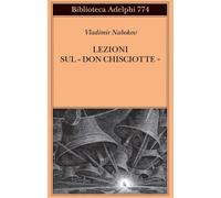 Lezioni sul «Don Chisciotte» [Paperback] [Jun 10, 2025] Nabokov, Vladimir; Giuli