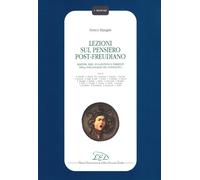 Lezioni sul Pensiero Post-Freudiano. Maestri, Idee, Suggestioni e Fermenti della
