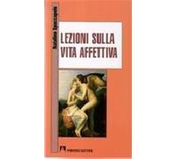 Lezioni sulla vita affettiva - Spaccapelo Natalino