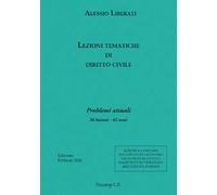 Lezioni tematiche di diritto civile. Problemi attuali