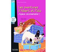 Lff A1. Albert et folio: joyeux anniversaire. Con CD Audio formato MP3. Con espansione online: H.LFF 1