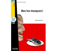 Lff A2 Bas les masques! Per la Scuola media. Con e-book. Con espansione online: Bas les masques ! - LFF A2