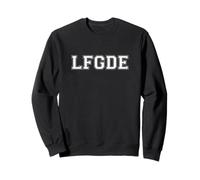 LFGDE Delaware Pride Lascia Andare a casa Lo Stato pazzesco Felpa
