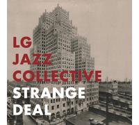 LG JAZZ COLLECTIVE Strange Deal (CD)