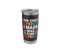 LGBT Pride The Only Choice I Made Was To Be Myself Rainbow Bicchiere termico in acciaio inox doppia parete