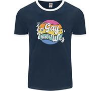 LGBT Sono Gay Ecco Perché Orgoglio Consapevolezza Uomo Ringer T-Shirt FotL