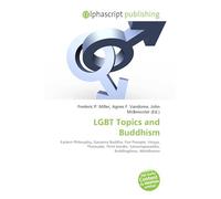 LGBT Topics and Buddhism: Eastern Philosophy, Gautama Buddha, Five Precepts, Vinaya, Theravada, Third Gender, Samantapasadika, Buddhaghosa, Abhidharma