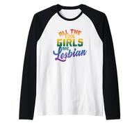 LGBT Tutte Le Belle Donne Sono Lesbiche Maglia con Maniche Raglan