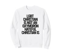 LGBTQ Christian Non Un Cristiano OSATO OSATO È Meme Felpa