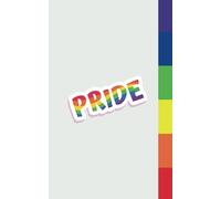 LGBTQ+ Pride Notebook | Unlined Blank Journal with Rainbow Design | Creative Sketchbook for Equality, Inspiration, and Self-Expression: Celebrate Love and Diversity with This Vibrant, Unruled Notebook - Perfect for Journaling, Doodling, and Notes