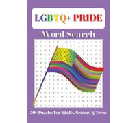 LGBTQ+ Pride Word Search Puzzle Book: Word Searches with Easy to Read Print about Pride, LGBTQ equality, Community and More I 6x9 inches, 110 pages I ... Gift for Vacations, Holidays and Free Times