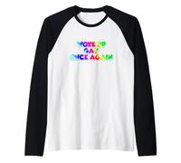 LGBTQ Si è Svegliato Gay Ancora Una Volta Divertente parata dellorgoglio Maglia con Maniche Raglan