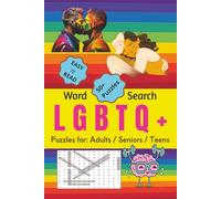 LGBTQ+ Word Search: A Celebratory Puzzle Book for Adults, Teens, Seniors, and Allies | Featuring Over 50 Easy-to-Read Puzzles to Honor Pride, History, and Community