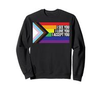 LGBTQIA+ Flag I See You I Love You I Accept You Ally LGBTQ Felpa