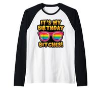 LGBTQI It's My Birthday Bitches Pride Rainbow Uomini Donne Maglia con Maniche Raglan