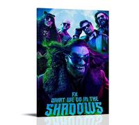 LGQSCWZP Poster su tela con scritta in inglese "What We Do in The Shadows", stampa artistica da parete per camera da letto, 20 x 30 cm, con cornice