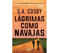 Lgrimas como navajas - Lingua spagnola NEW S.A. Cosby 2023-05-03