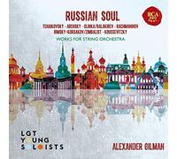 Lgt Young Soloists/ Gilman, Alexander - Russian Soul. Works for String Orchestra