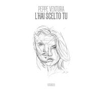 L'hai scelto tu