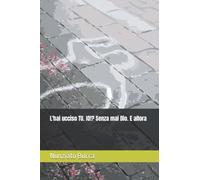 L'hai ucciso TU. IO!? Senza mai Dio. E allora