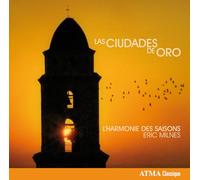 De Chavarria/ L'Harmonie Des Saisons - Las Ciudades De Oro