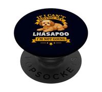 Lhasapoo Se non posso portare il mio cane non diventerò un divertente amante dei cani PopSockets PopGrip Adesivo