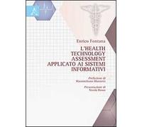 L'health technology assessment applicato ai sistemi informativi