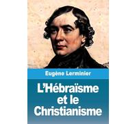 L'Hébraïsme et le christianisme
