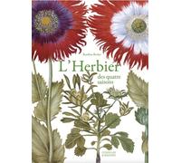 L'herbier des quatre saisons: Ou Le jardin d'Eichstätt