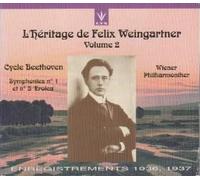 L'Heritage de Felix Weingartner Volume 2 - Cycle Ludwig Van Beethoven: Symphony No. 1, Op. 21 (recorded 19 October 1937); Symphony No. 3 "Eroica", Op. 55 (recorded 22,23 May 1936) - LYS