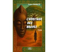L'HERITAGE DES BRAVES