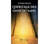 L'héritage des liens du sang