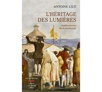 L'héritage des Lumières: Ambivalences de la modernité