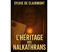 L'Héritage des Nalkathrans: 3