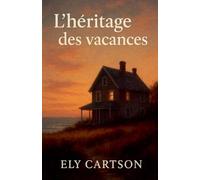 L'héritage des Vacances