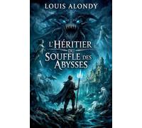 L'Héritier du Souffle des Abysses