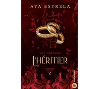 L'héritier: La conclusion de la duologie dark romance évènement !