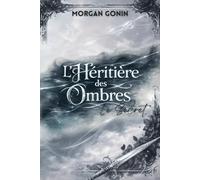 L'Héritière des Ombres: 1. Le Secret