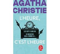 L'Heure c'est l'heure: Les Sept Cadrans ; Un meurtre sera commis le