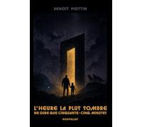 L'heure la plus sombre ne dure que cinquante-cinq minutes