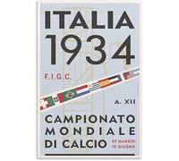 LHHJF LJHFA Poster e Stampe della Coppa del Mondo in Italia del 1934, Calcio, Sport, Arte murale, Tela, Decorazione per la casa, 50x70 cm, Senza Cornice