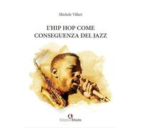 L'hip hop come conseguenza del jazz