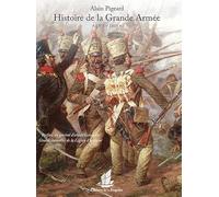 L'histoire de la Grande Armée: 1805-1815