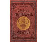 L'histoire de la mythologie grecque
