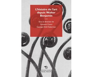 L'histoire de l'art depuis Walter Benjamin - Careri Giovanni, Didi-Huberma...