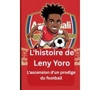 L'histoire de Leny Yoro: L'ascension d'un prodige du football
