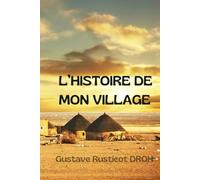 L'histoire de mon village